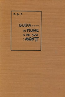 Guida di Fiume e dei suoi monti