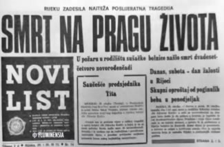 Požar u rodilištu Sušačke bolnice 28. ožujka 1975. godine  jedna od najvećih tragedija koja je pogodila Rijeku.