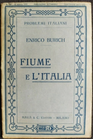 Enrico Burich, Fiume e l'Italia