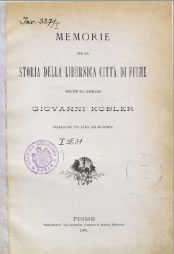 Memorie per la storia della Liburnica città di Fiume, scritte dal Fiumano